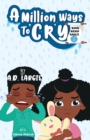 Image for A Million Ways To Cry : Kids Read Daily Level 2 Reader