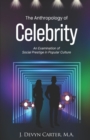 Image for The Anthropology of Celebrity