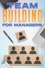 Image for Team Building for Managers