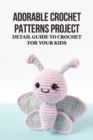 Image for Adorable Crochet Patterns Project