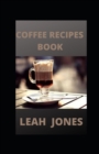 Image for Coffee Recipes Book