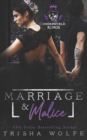 Image for Marriage &amp; Malice : Underworld Kings