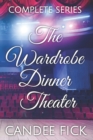 Image for The Wardrobe Dinner Theater Complete Series
