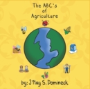 Image for The ABC&#39;s of Agriculture