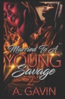 Image for Married to a Young Savage 2