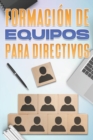 Image for Creacion de Equipos Para Directivos