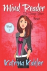 Image for Mind Reader - The Teenage Years : Book 7 - Fear