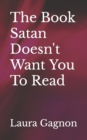 Image for The Book Satan Doesn&#39;t Want You To Read