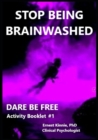 Image for Stop Being Brainwashed