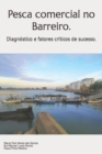 Image for Pesca comercial no Barreiro. : Diagnostico e fatores criticos de sucesso.