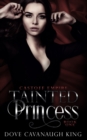 Image for Tainted Princess : Castoff Empire Series Book One