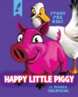 Image for Happy Little Piggy