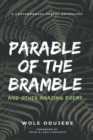 Image for PARABLE OF THE BRAMBLE And Other Amazing Poems