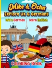 Image for Mike &amp; Ocha Explore Germany : Learn German &amp; English