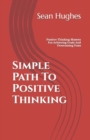 Image for Simple Path To Positive Thinking
