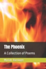 Image for The Phoenix : A Collection of Poems