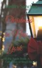Image for Christmas in New York : A Big Apple Book: A Collection of Short Stories
