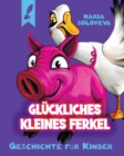 Image for Gluckliches Kleines Ferkel : Geschichte fur Kinder