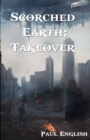 Image for Scorched Earth : Takeover