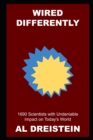 Image for Wired Differently : 1690 Scientists with Undeniable Impact on Today&#39;s World
