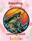 Image for Amazing Fishing Coloring Book Toddler : 8.5&#39;&#39;x11&#39;&#39;/fishing coloring book