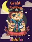 Image for Great Fishing Coloring Book Toddler : 8.5&#39;&#39;x11&#39;&#39;/fishing coloring book
