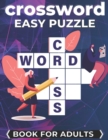 Image for Crossword Easy Puzzle Book For Adults : Cross Words Activity Puzzlebook