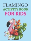 Image for Flamingo Activity Book For Kids