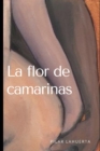 Image for La flor de camarinas