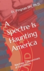 Image for A Spectre Is Haunting America