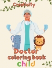 Image for Creativity Doctor Coloring Book Child