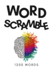 Image for 1200 Word Scramble : Word Scramble Puzzle Book Large Print