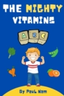 Image for The Mighty Vitamins