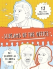 Image for Screams of the Office : The Unofficial Coloring Book