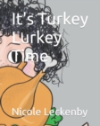 Image for It&#39;s Turkey Lurkey Time