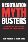 Image for Negotiation Mythbusters : Rethinking Everything You Know About Building Strong Agreements