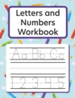 Image for Letters and Numbers Workbook Alphabet Tracing Learn to Write : Kids Handwriting Practice