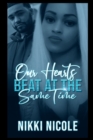 Image for Our Hearts Beat The Same Tune