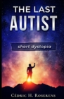 Image for The Last Autist : Short Dystopia