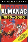 Image for Grays Sports Almanac : Complete Sports Statistics 1950-2000 [Flux Capacitor Edition - LIMITED TO 1,000 PRINT RUN]