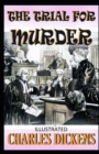 Image for The Trial for Murder Illustrated