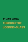 Image for Through the Looking-Glass by Lewis Carroll