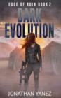Image for Dark Evolution : A Survival Thriller