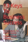 Image for 13 Keys To Business Success : Best Strategies For Business Success