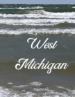 Image for West Michigan : A Coffee Table Book of Photos