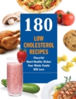 Image for 180 Low Cholesterol Recipes