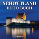 Image for Schottland Foto Buch : 100 schoene Bilder - tolles Buch Geschenk oder Couchtisch Reisebuch