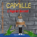 Image for Camille l&#39;Agent Secret