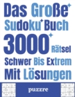 Image for Das Grosse Sudoku Buch 3000 Ratsel Schwer Bis Extrem Mit Loesungen