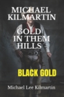 Image for Michael Kilmartin Gold in Them Hills